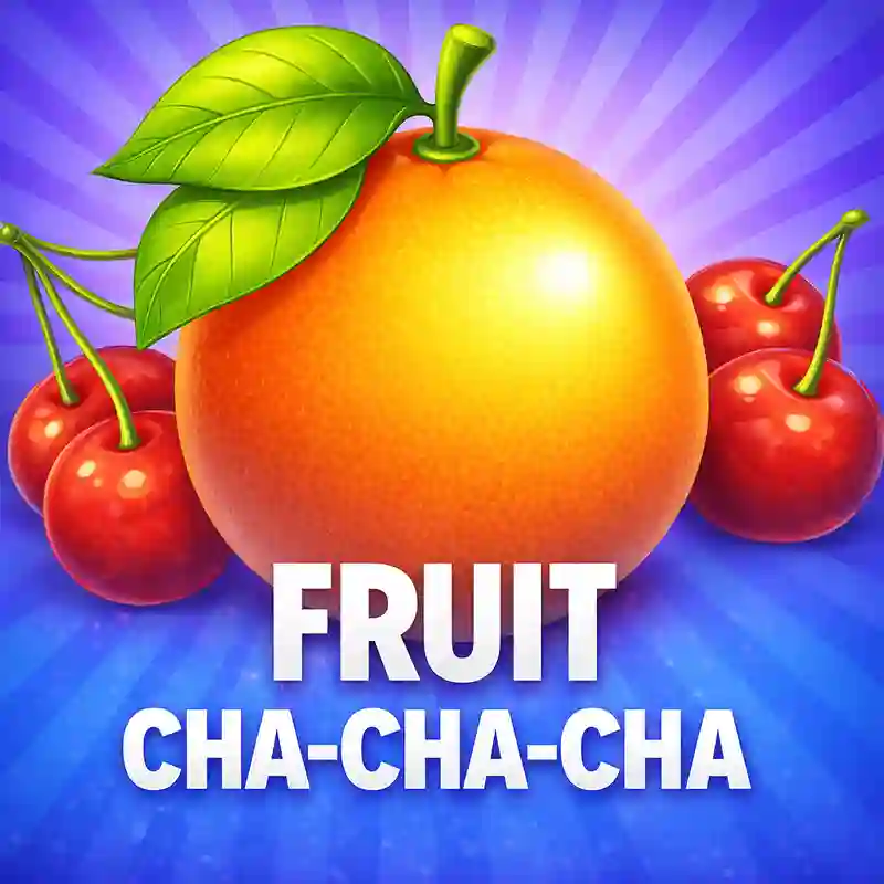 Fruit CHA-CHA-CHA online slot game high quality banner